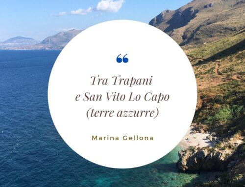 Tra Trapani e San Vito Lo Capo (terre azzurre)