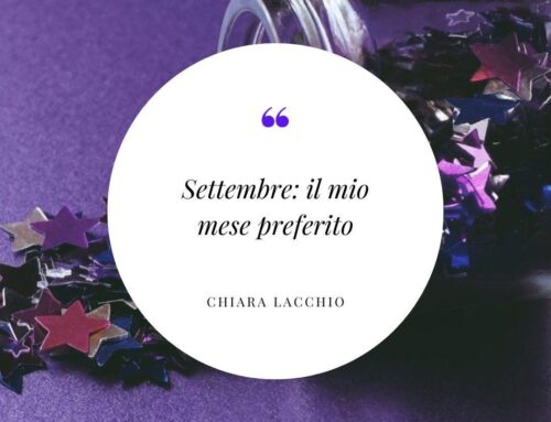 Settembre: il mio mese preferito