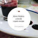 Rosso Porpora a tavola regala energia